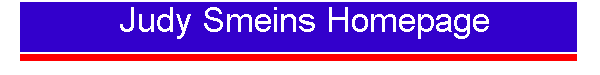  Judy Smeins Homepage
 